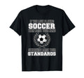 If You Love Playing Soccer Football T-Shirt - Unique Graphic for Adults