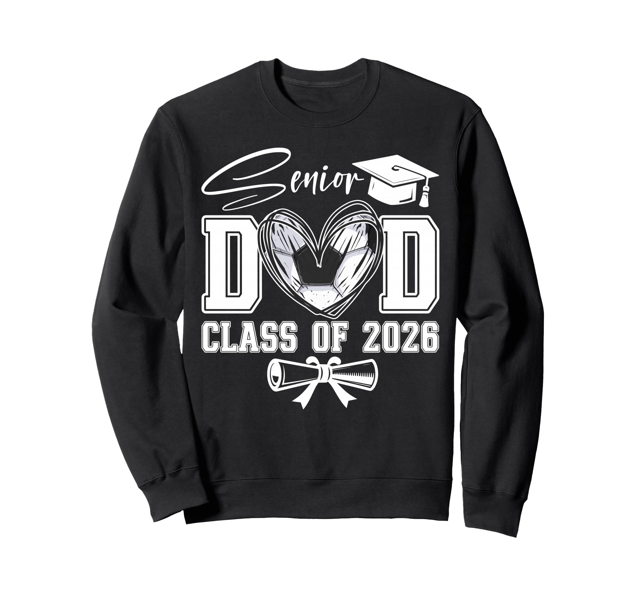Senior Dad Class 2026 Graduate Soccer Sweatshirt - Trendy Graphic Unisex