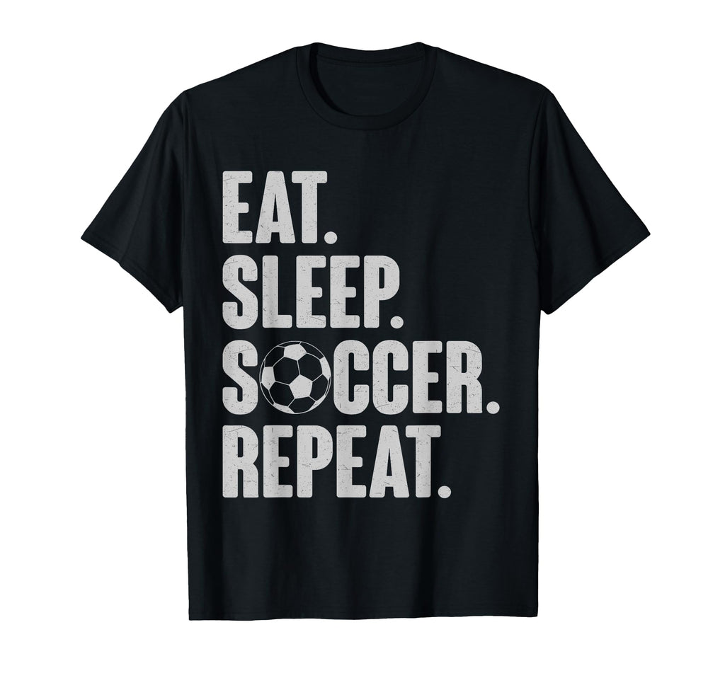Eat Sleep Soccer Repeat Funny Soccer Gift T-Shirt - Minimalist Print Unisex