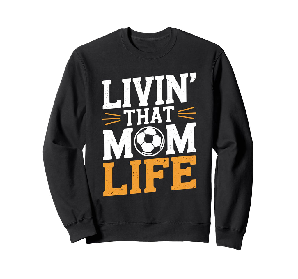 That Mom Life Goalkeeper Lover Mother Sweatshirt - Unique Graphic Unisex
