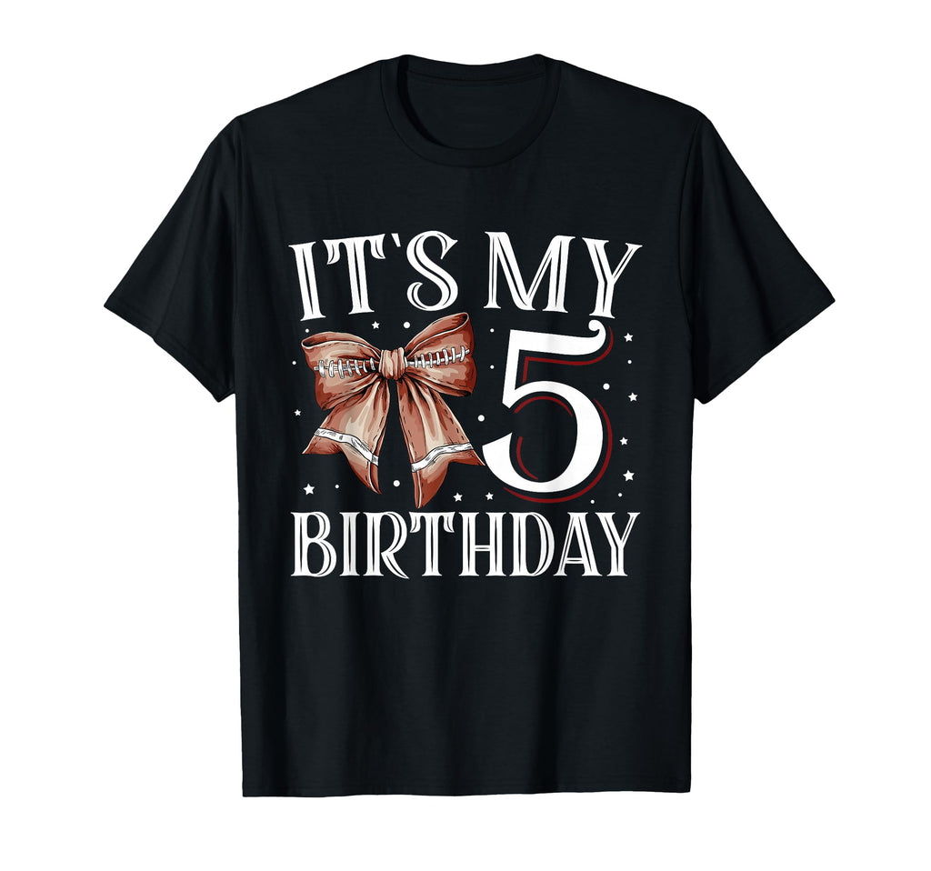 Its My Five 5Th Birthday Football Bday T-Shirt - Unique Graphic for Adults