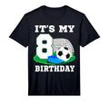 Its My 8 Year Old Birthday Soccer 8Th T-Shirt - Minimalist Print Unisex