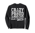 Crazy Proud Soccer Goalie Sweatshirt - Casual Everyday Wear for Adults