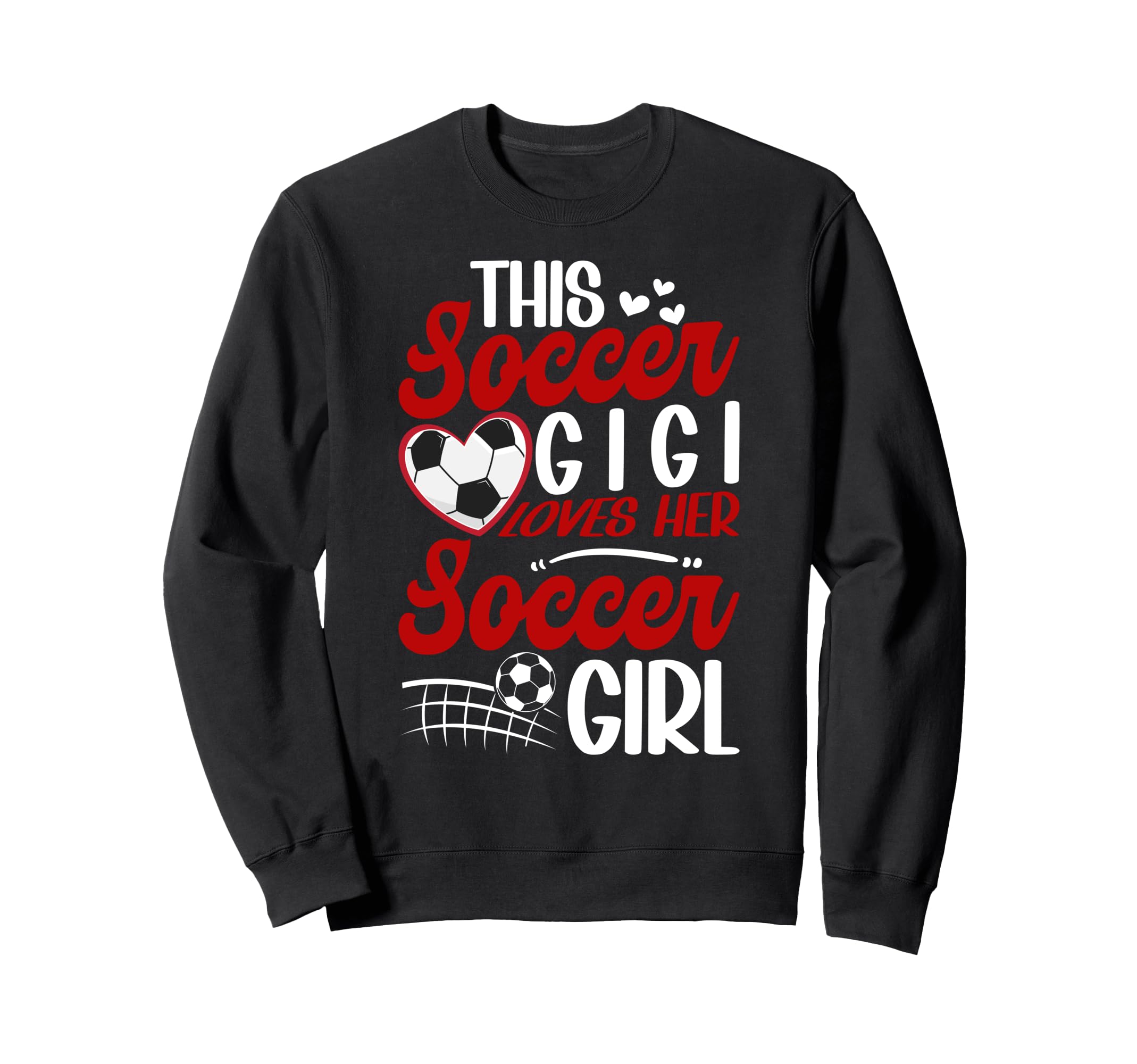 Soccer Gigi Loves Her Soccer Sweatshirt - Novelty Apparel for Adults