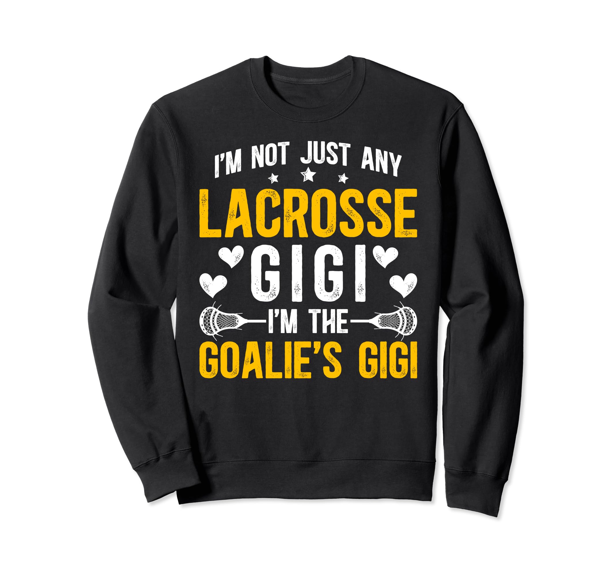 Im Lacrosse Goalie Gigi Lacrosse Sweatshirt - Custom Art Print Unisex
