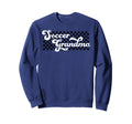 Soccer Grandma Grandmother Sweatshirt - Aesthetic Graphic for Adults