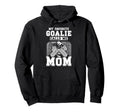 Proud Ice Hockey Keeper Mom Hockey Hoodie - Fun Novelty Design Unisex