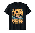 Im Not Yelling This Is Just My Swim T-Shirt - Minimalist Print Men Women
