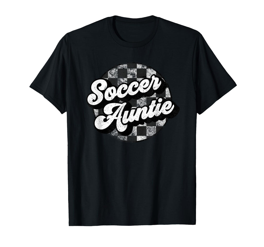 Soccer Auntie Checkered Funny Aunt Thats T-Shirt - Novelty Apparel Unisex