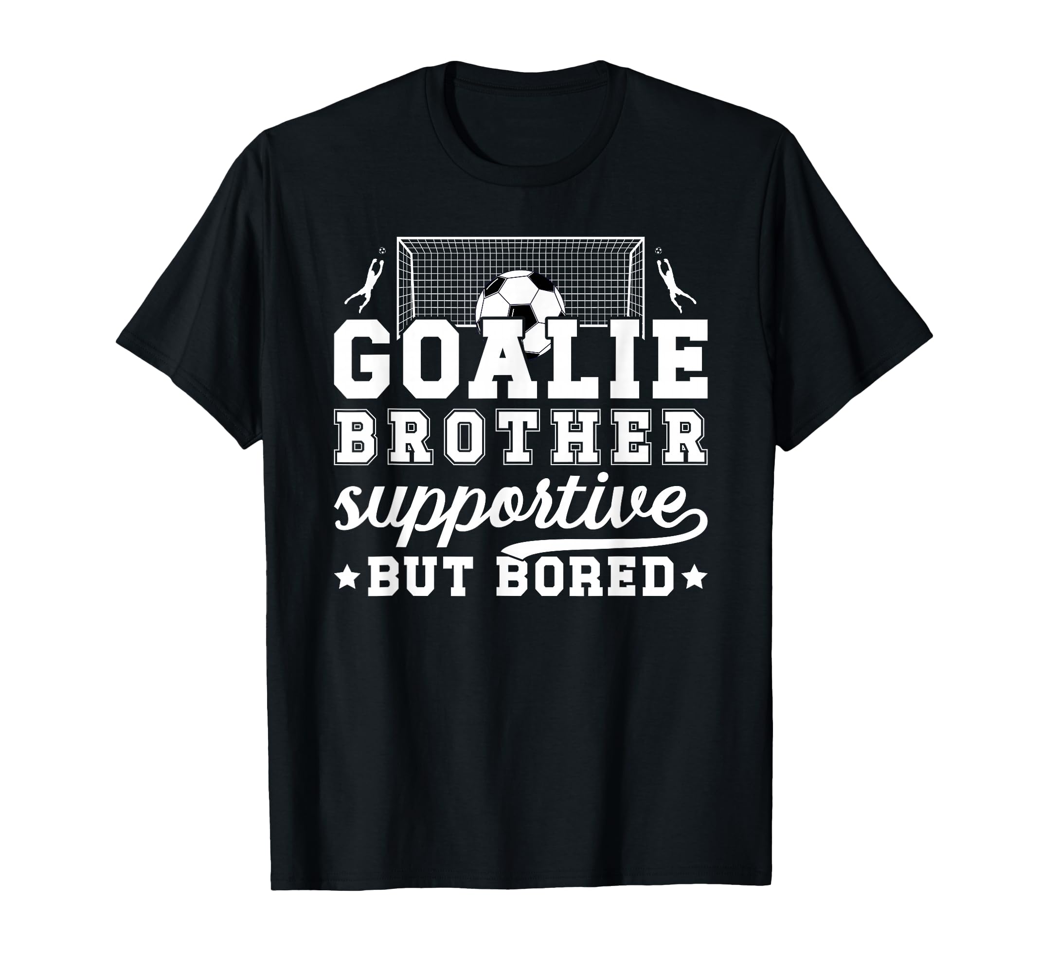 Soccer Goalie Brother Supportive Soccer T-Shirt - Aesthetic Graphic Unisex