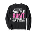 Funny Soccer Goalie Aunt Soccer Sweatshirt - Trendy Graphic Men Women
