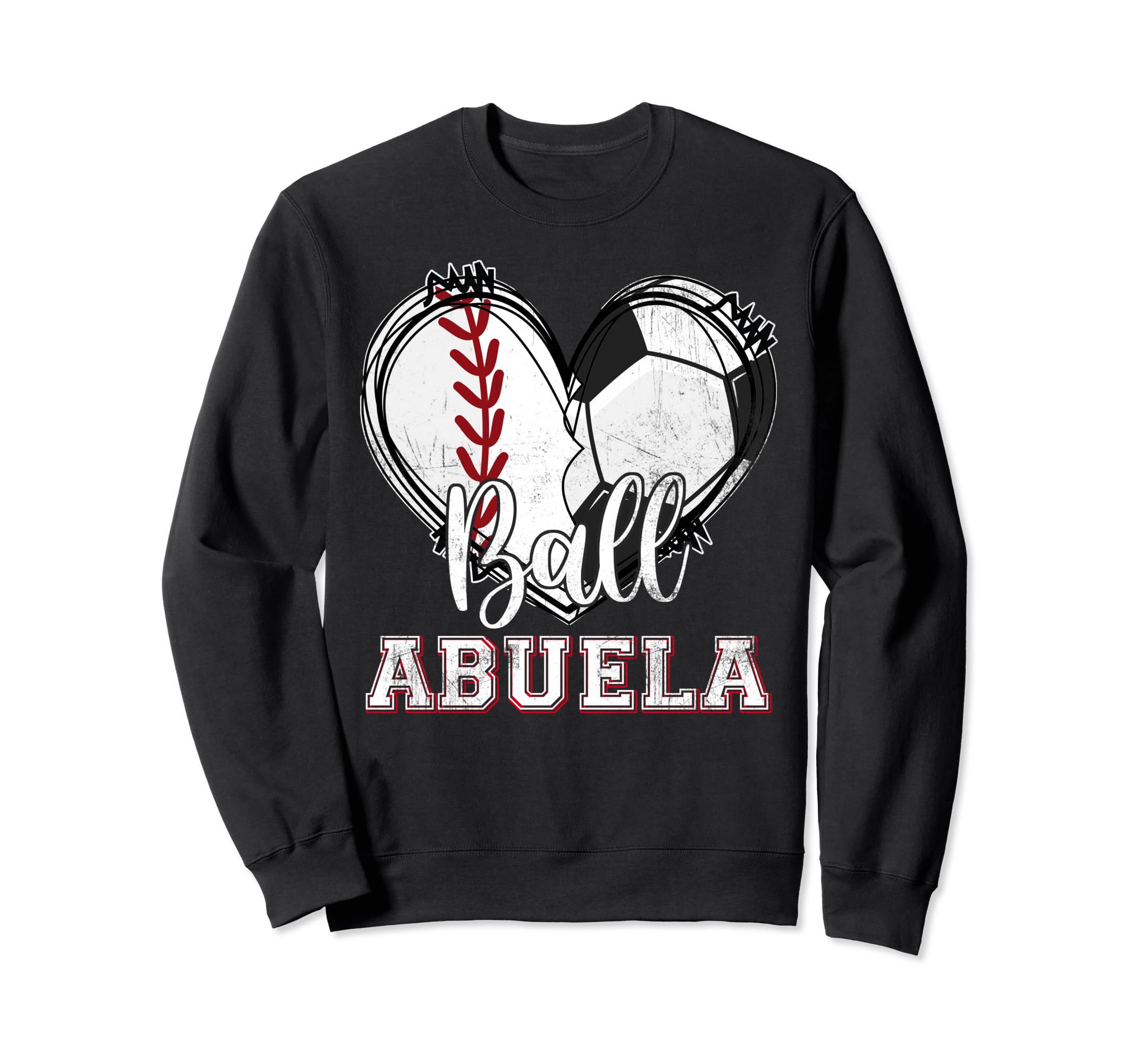 Ball Abuela Baseball Soccer Sweatshirt - Fun Novelty Design Men Women