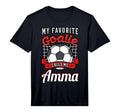 My Favorite Goalie Calls Me Amma T-Shirt - Fun Novelty Design Unisex