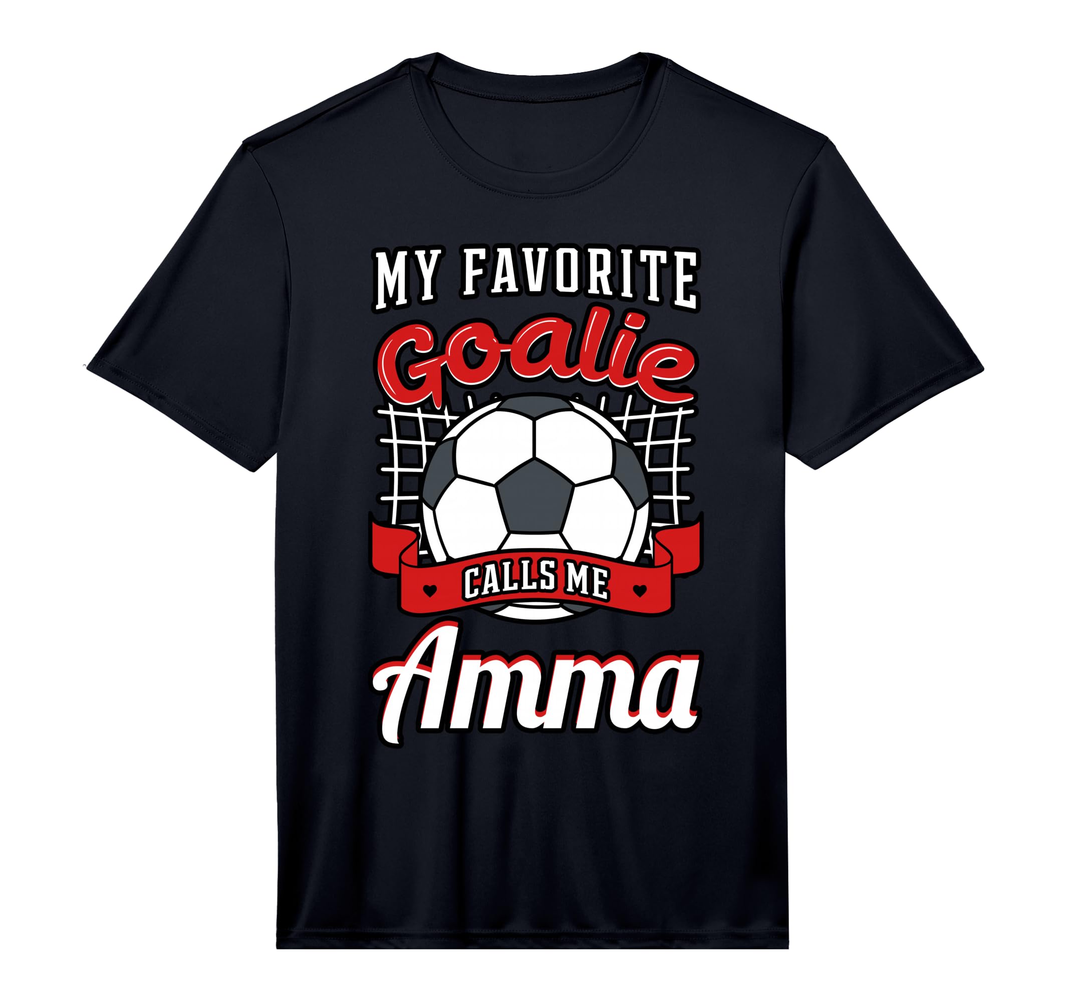 My Favorite Goalie Calls Me Amma T-Shirt - Fun Novelty Design Unisex