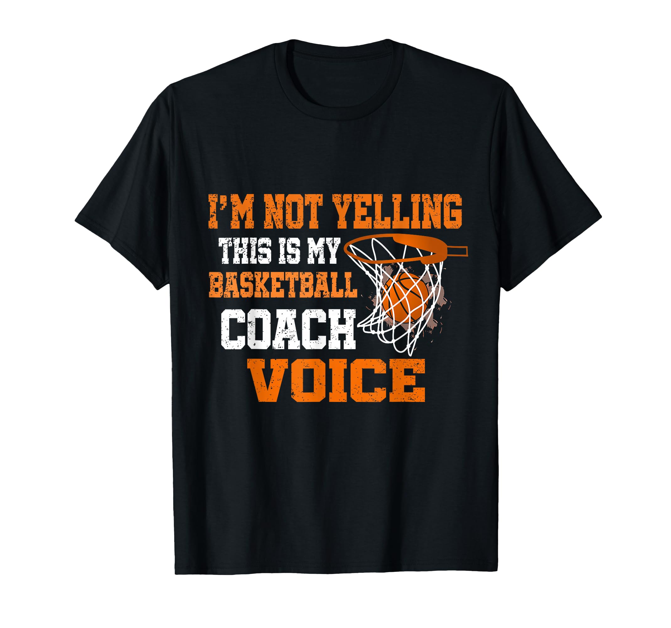 Im Not Yelling This Is My Basketball T-Shirt - Trendy Graphic Men Women