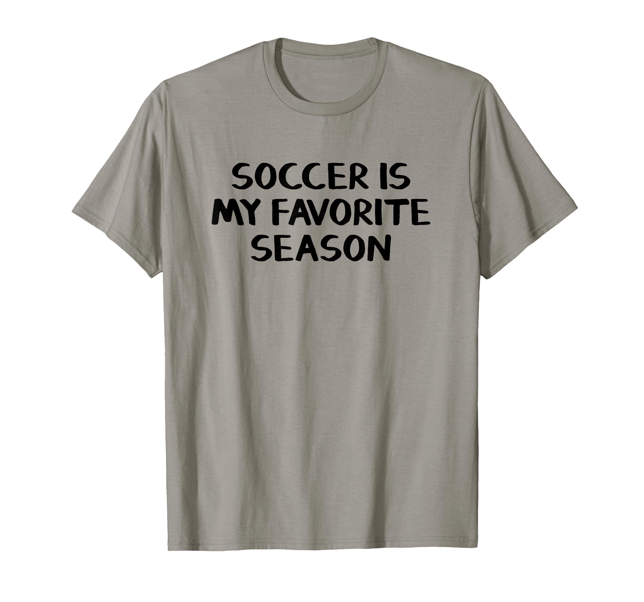 Soccer Is My Favorite Season T-Shirt - Graphic Print Unisex