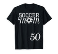Soccer Mom Jersey Number 50 Favorite T-Shirt - Streetwear Style Unisex