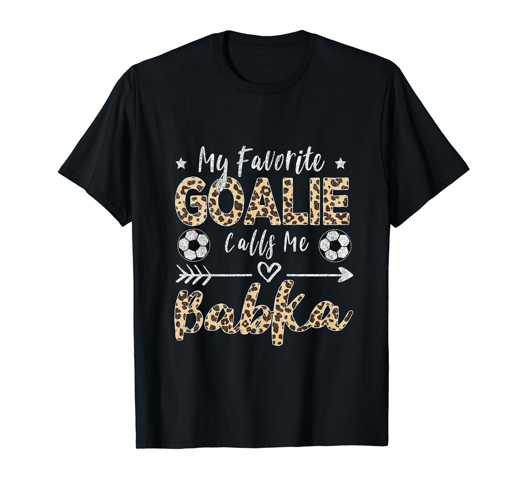 My Favorite Goalie Calls Me Babka T-Shirt - Custom Art Print Unisex