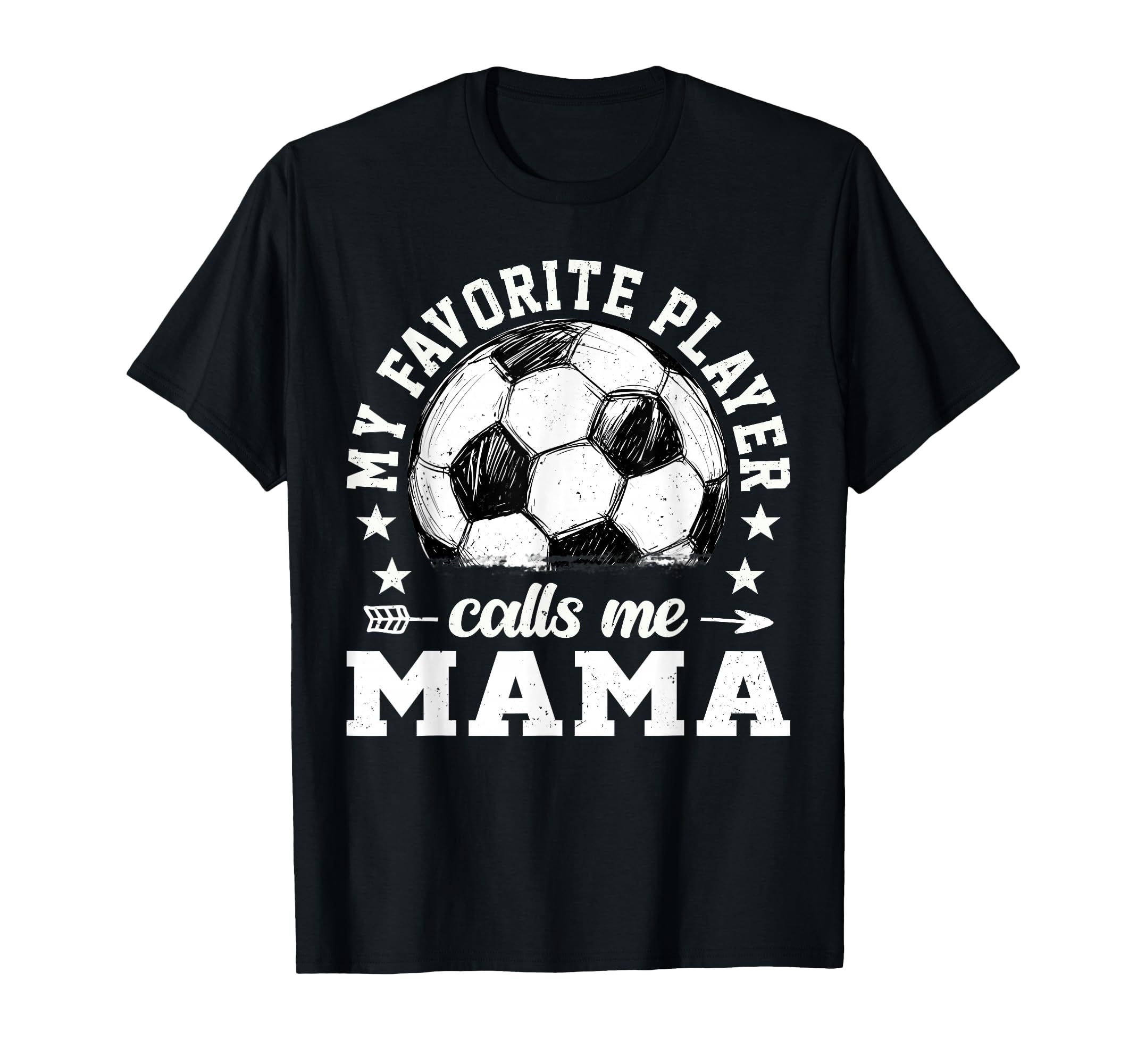 Soccer Player My Favorite Player Calls T-Shirt - Streetwear Style Unisex