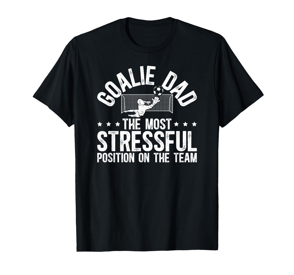Funny Soccer Goalie Dad Soccer Keeper T-Shirt - Fun Novelty Design Unisex