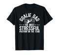 Funny Soccer Goalie Dad Soccer Keeper T-Shirt - Fun Novelty Design Unisex