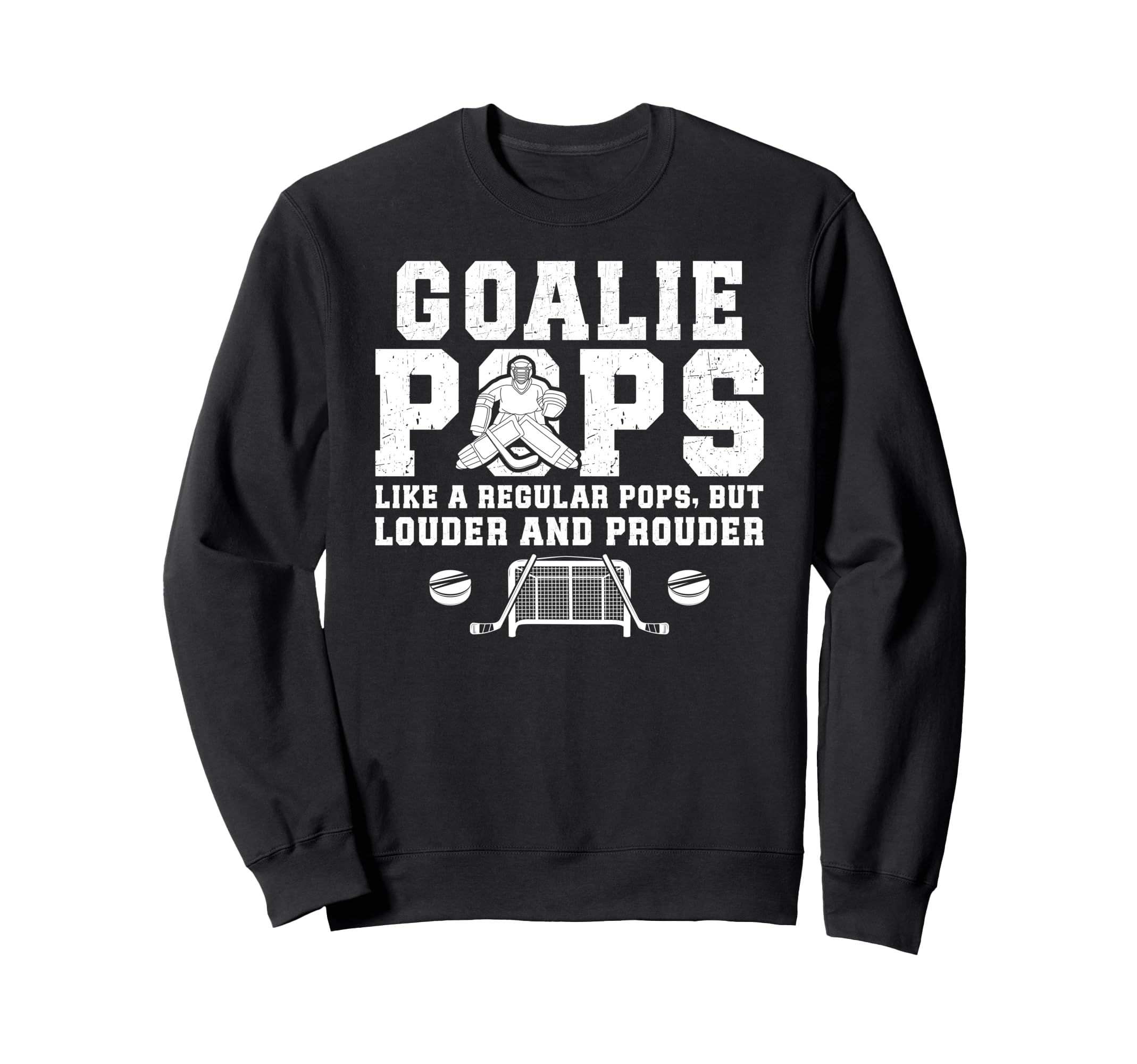 Hockey Goalie Pops Ice Hockey Keeper Sweatshirt - Trendy Graphic Men Women