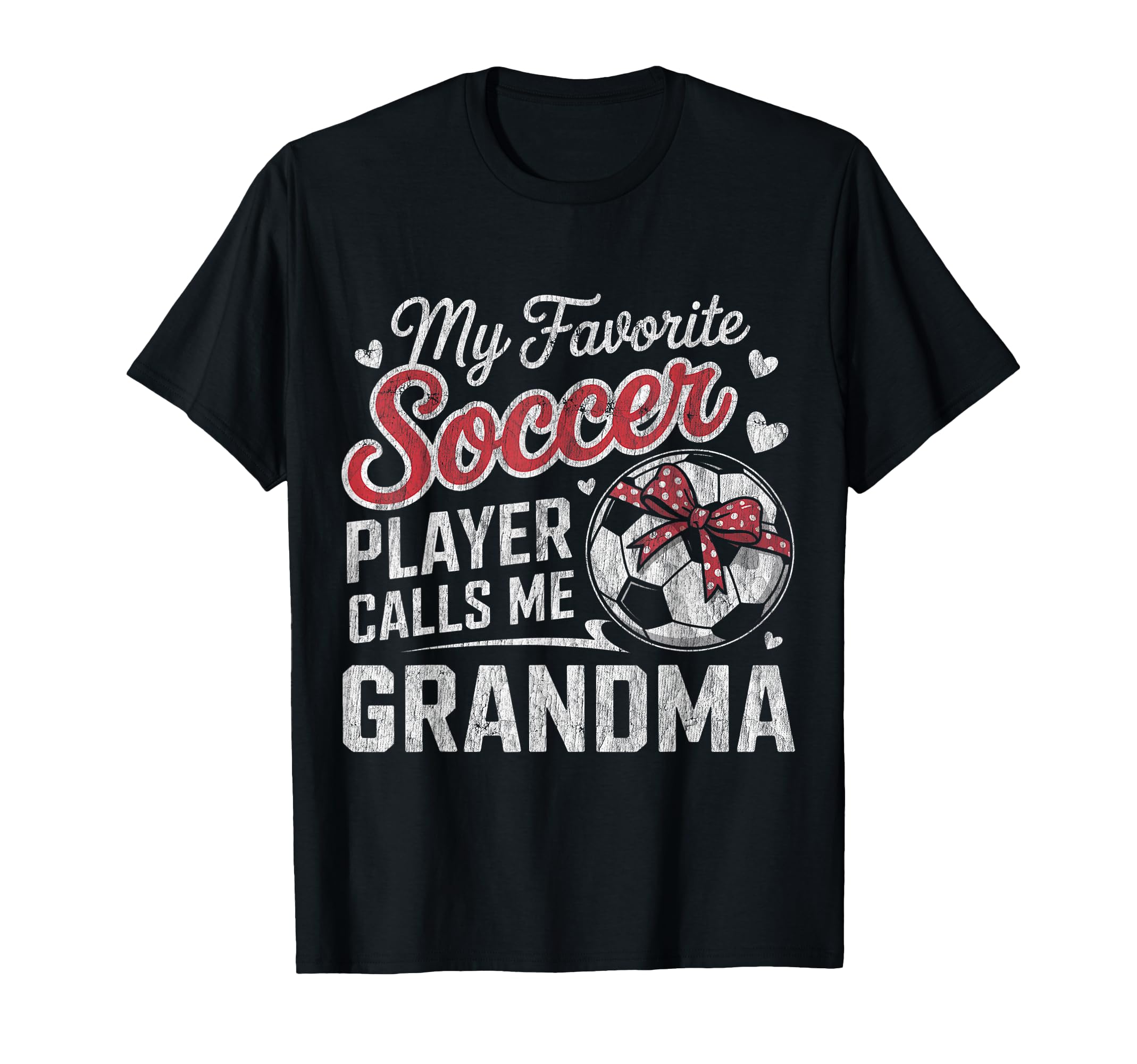 My Favorite Soccer Player Calls Me T-Shirt - Novelty Apparel Men Women