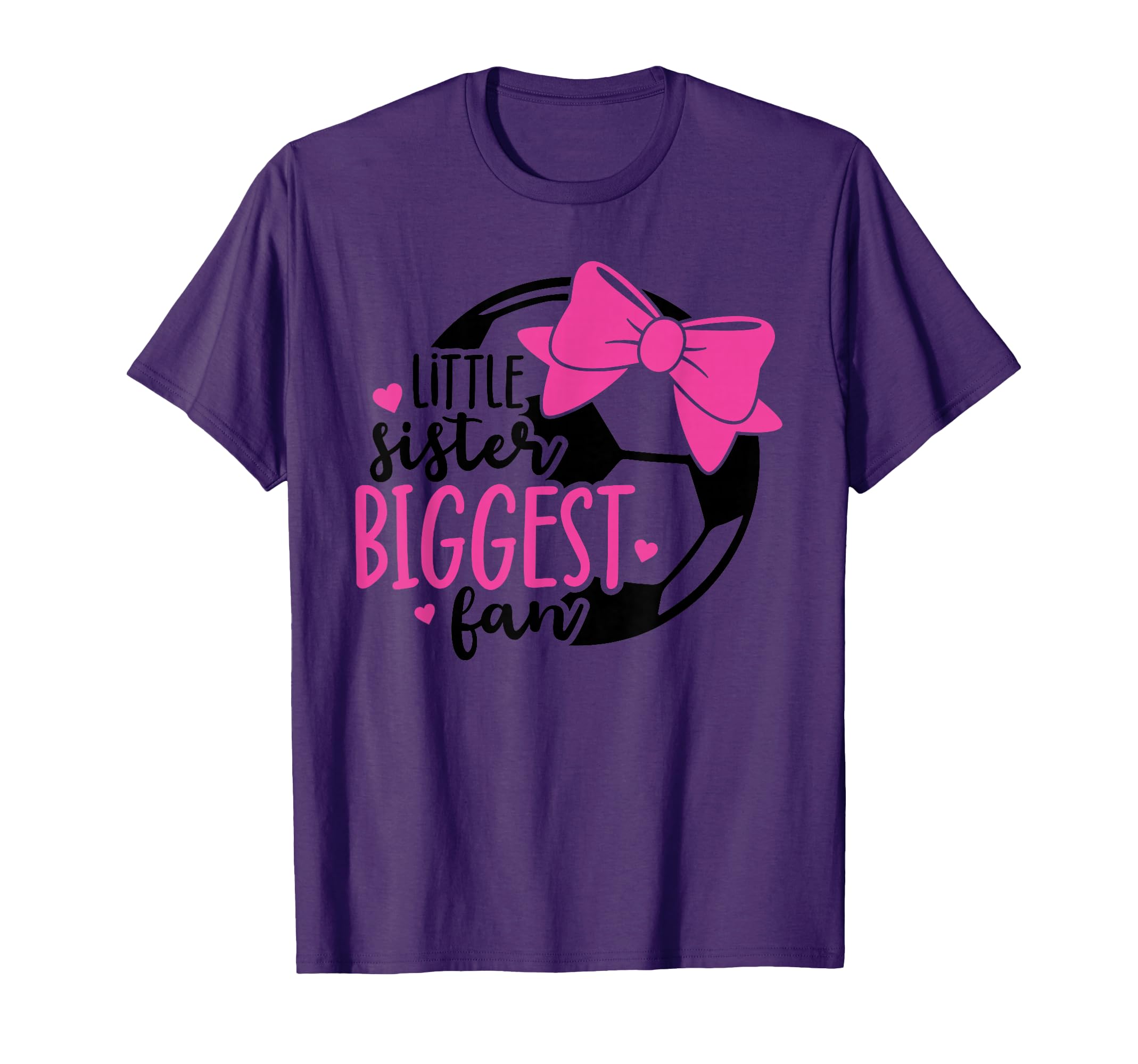 Little Sister Biggest Fan Soccer T-Shirt - Streetwear Style Men Women