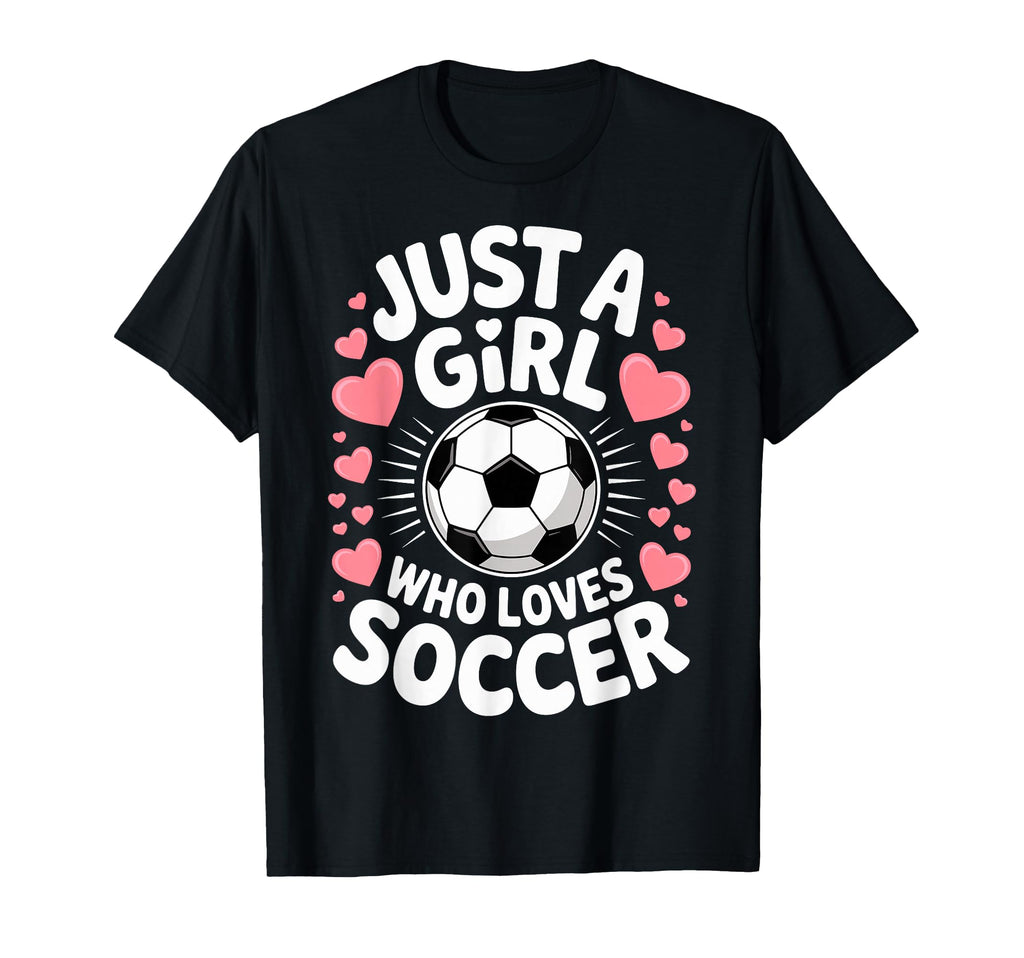 Just Who Loves Soccer Football Player T-Shirt - Custom Art Print Men Women