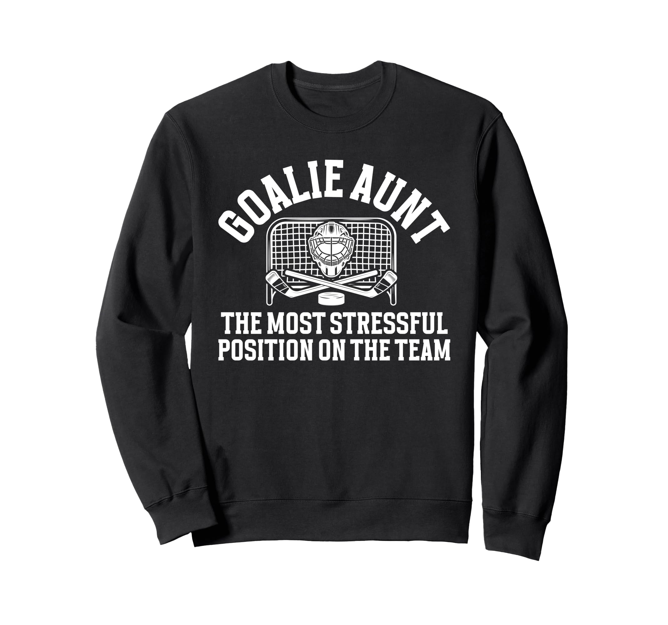 Funny Hockey Goalie Aunt Hockey Sweatshirt - Streetwear Style for Adults