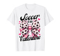 Soccer Is My Valentine Coquette Bow T-Shirt - Graphic Print Unisex