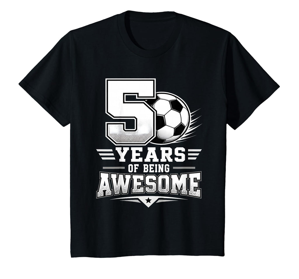 5Th Birthday Soccer 5 Years Being T-Shirt - Minimalist Print for Adults