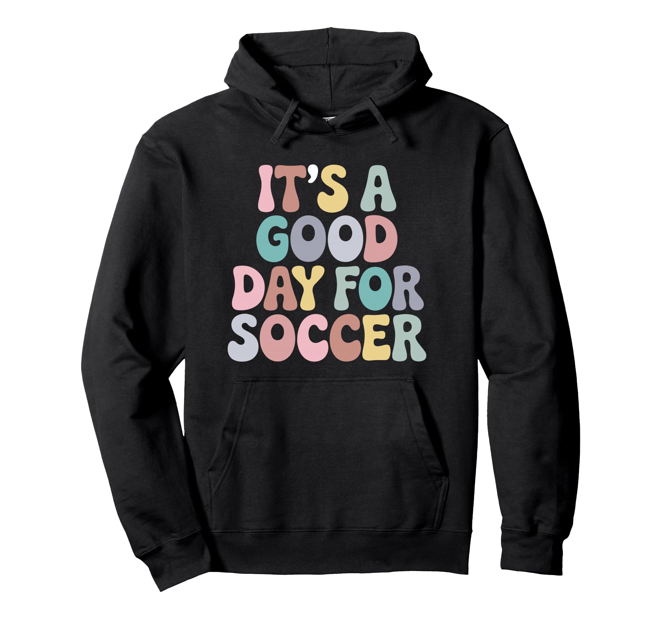 Its Good Day Soccer Player Groovy Hoodie - Custom Art Print for Adults