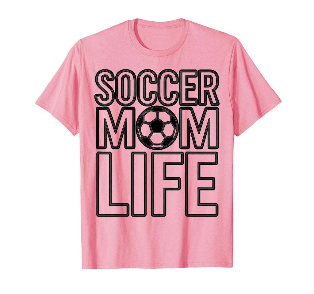 Soccer Mom Life Proud Sports Moms T-Shirt - Trendy Graphic Men Women