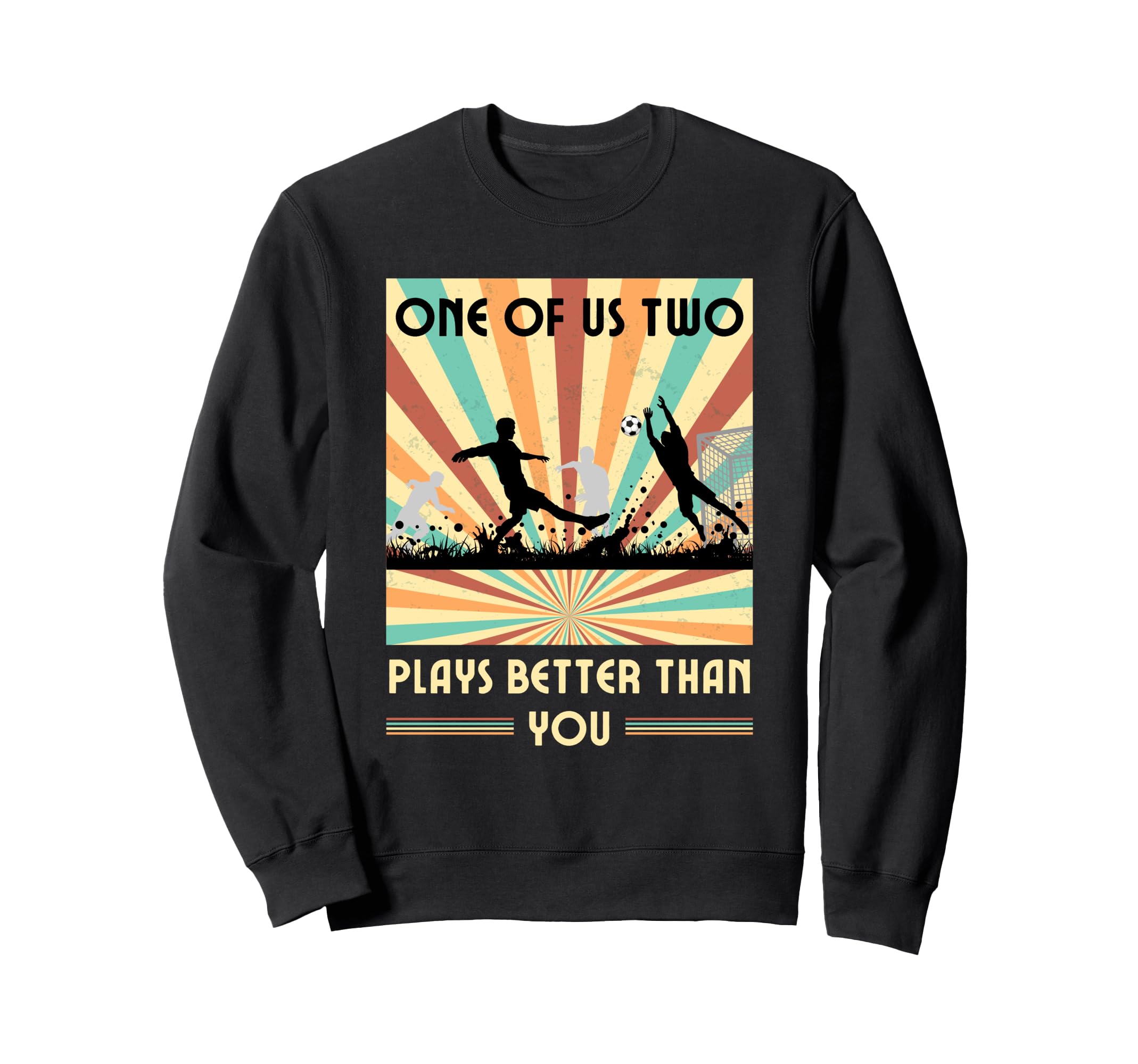 One Us Two Plays Better Than Sweatshirt - Casual Everyday Wear for Adults
