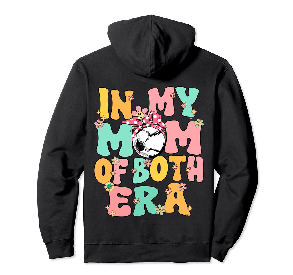 My Mom Both Era Baseball Soccer Hoodie - Casual Everyday Wear for Adults