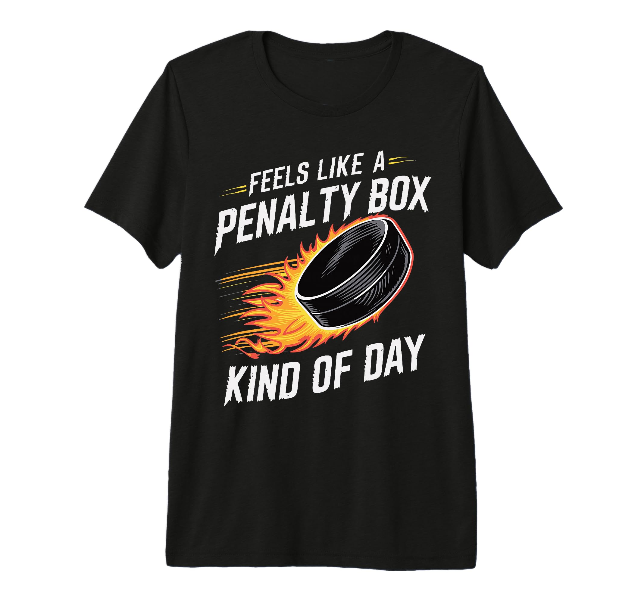 Feels Like Penalty Box Kind Day Tri Blend T-Shirt - Graphic Print Men Women