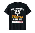 My Favorite Players Call Me Nonnie T-Shirt - Custom Art Print Men Women