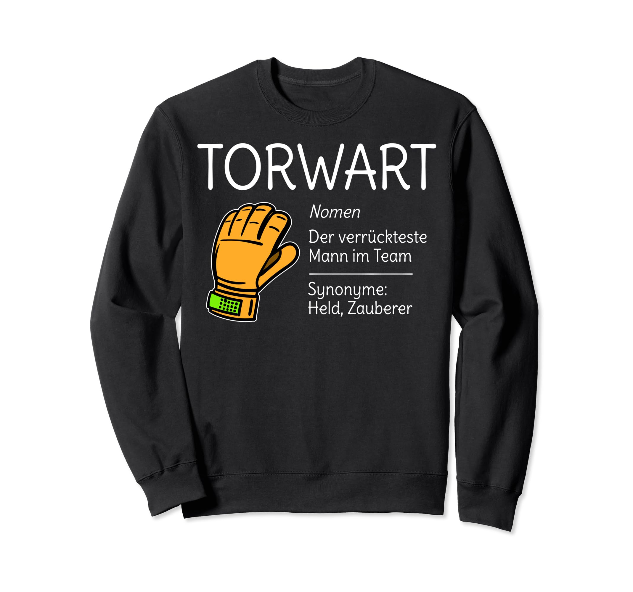 Great Goalkeeper Football Sweatshirt - Casual Everyday Wear Unisex