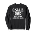 Funny Soccer Goalie Dad Soccer Sweatshirt - Fun Novelty Design for Adults