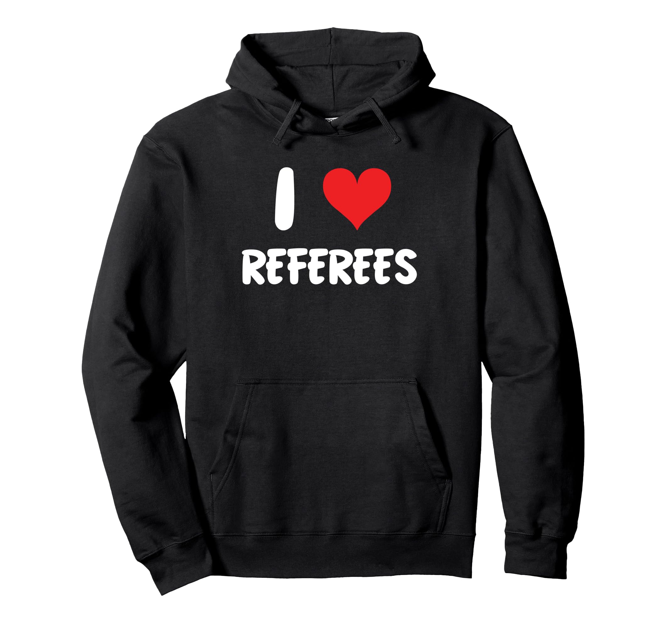 I Love Referees Refs Sports Basketball Hoodie - Graphic Print Men Women