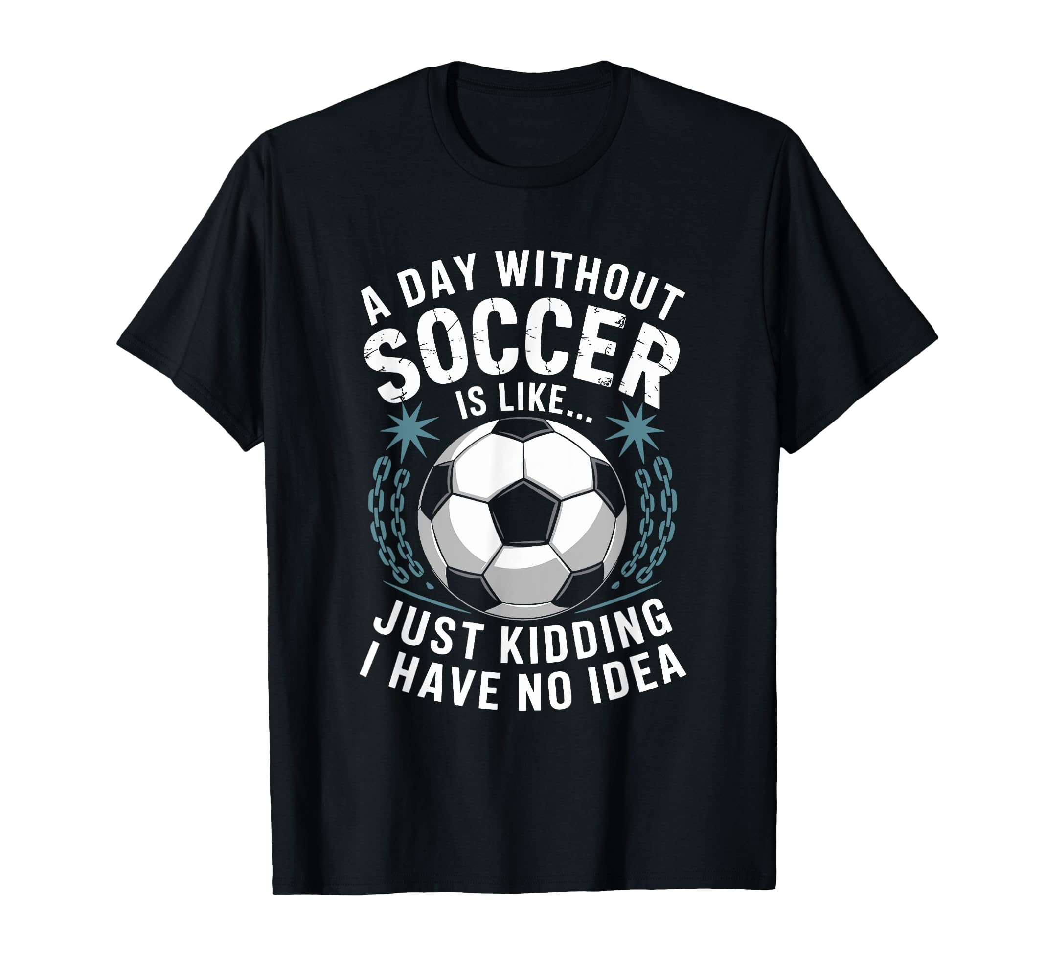Goal Keeper Coach Day Without Soccer T-Shirt - Minimalist Print for Adults