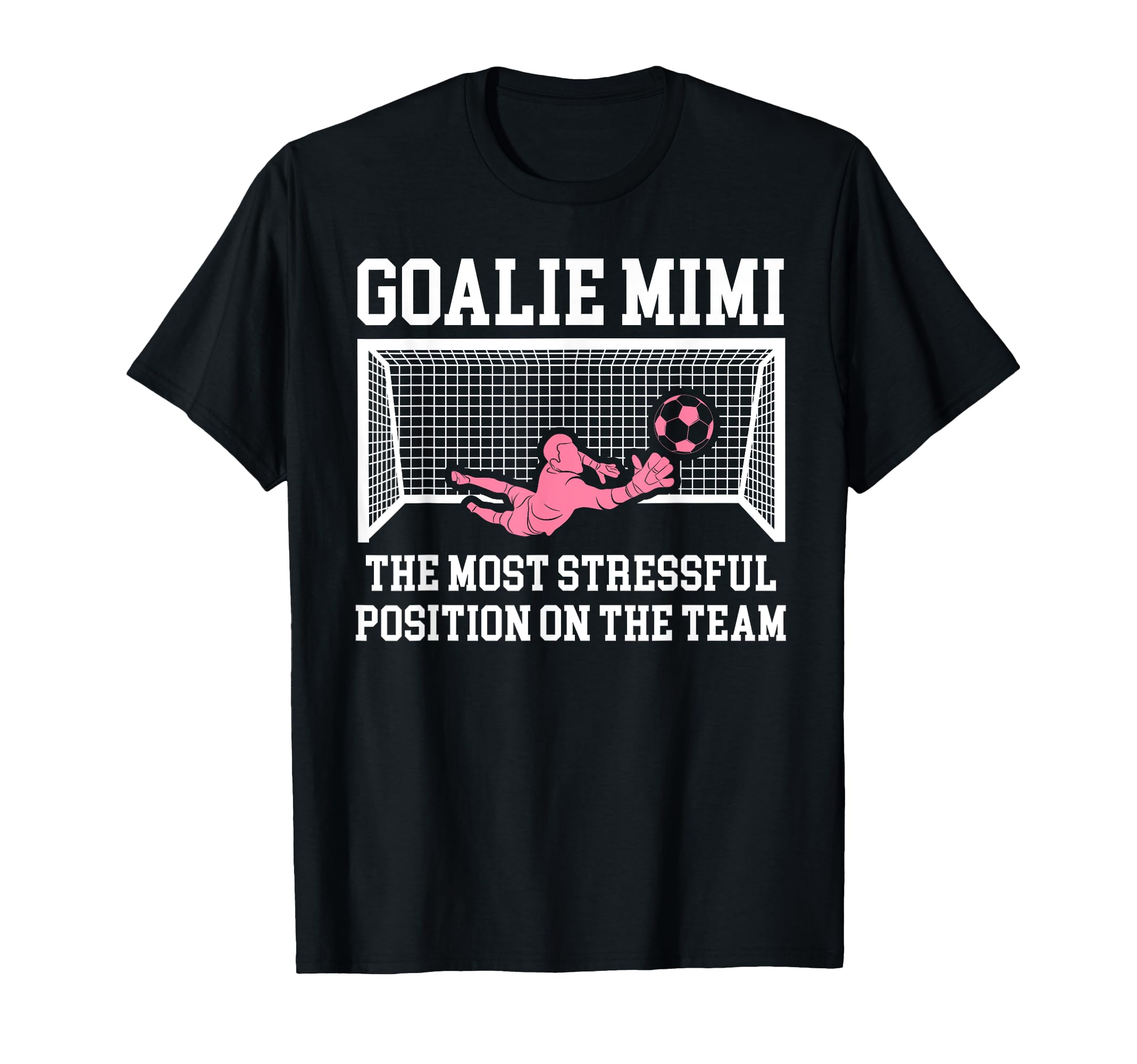 Funny Soccer Goalie Mimi Soccer T-Shirt - Streetwear Style for Adults