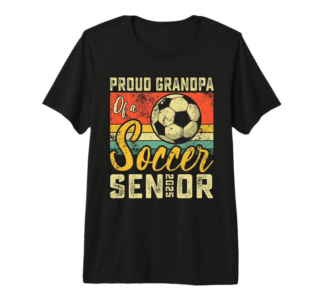 Proud Grandpa Soccer Senior 2025 T-Shirt - Casual Everyday Wear Men Women