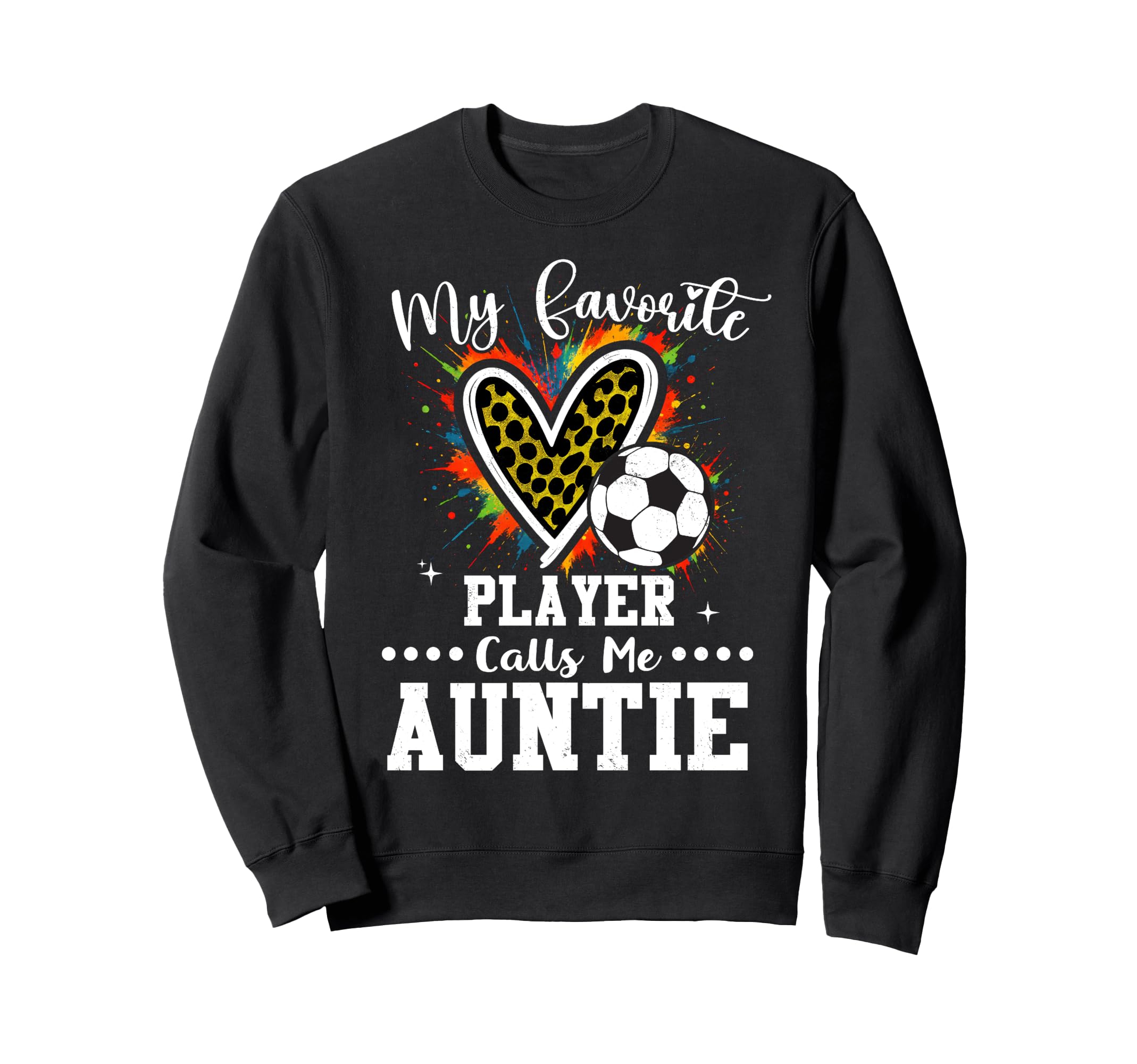 My Favorite Soccer Player Calls Me Sweatshirt - Trendy Graphic Men Women