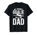 My Favorite Soccer Goalie Dad Soccer T-Shirt - Unique Graphic Unisex