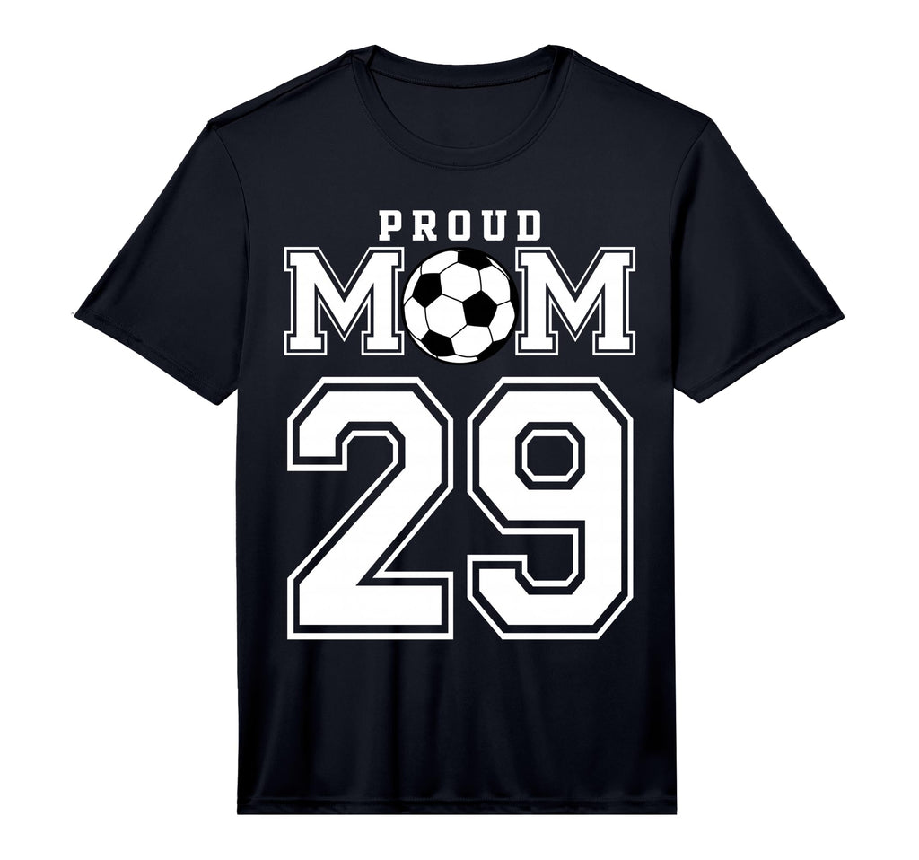 Number 29 Custom Proud Soccer Futbol Mom T-Shirt - Novelty Apparel Unisex