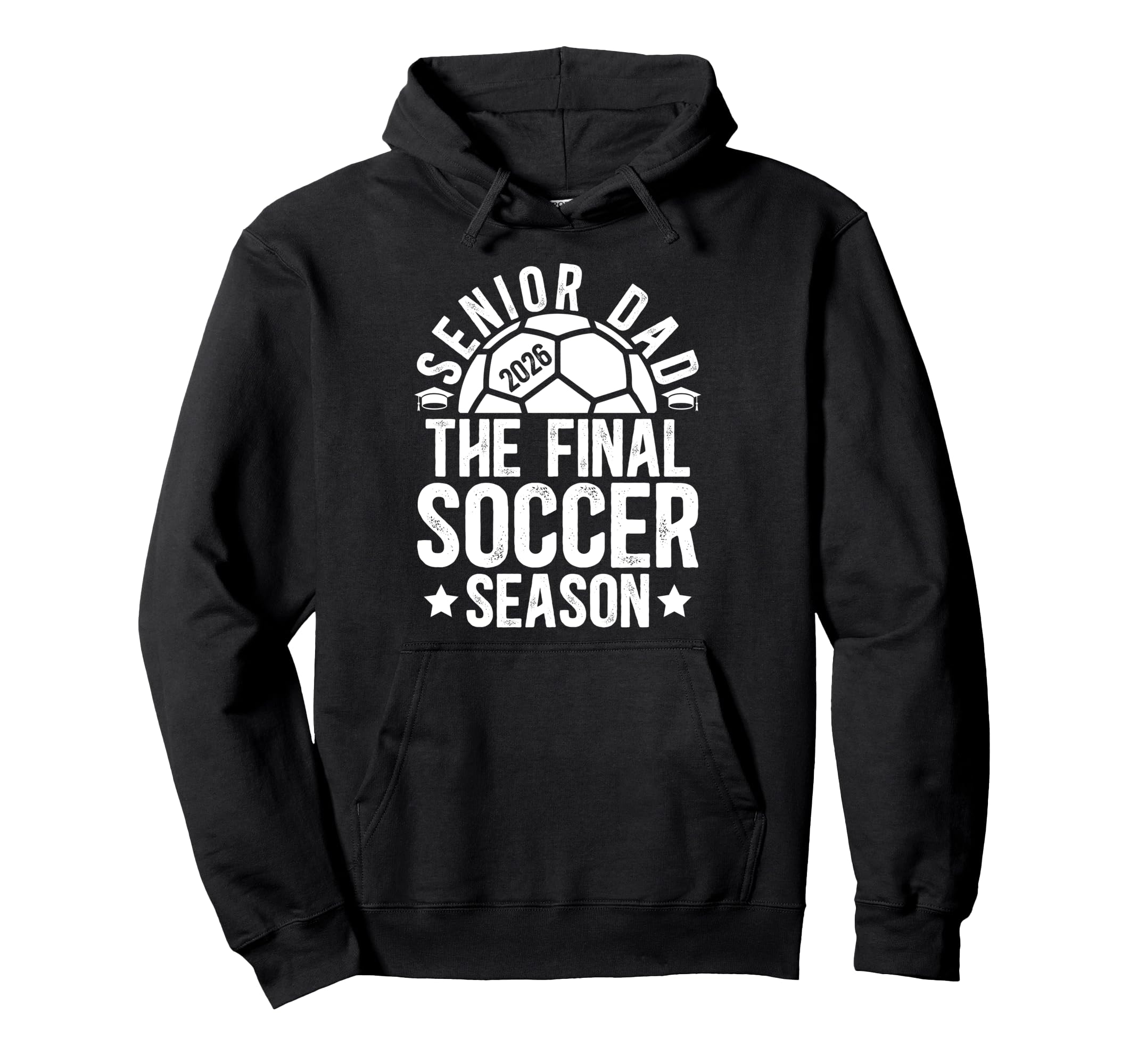 Soccer Senior Dad 2026 Final Soccer Hoodie - Trendy Graphic Men Women