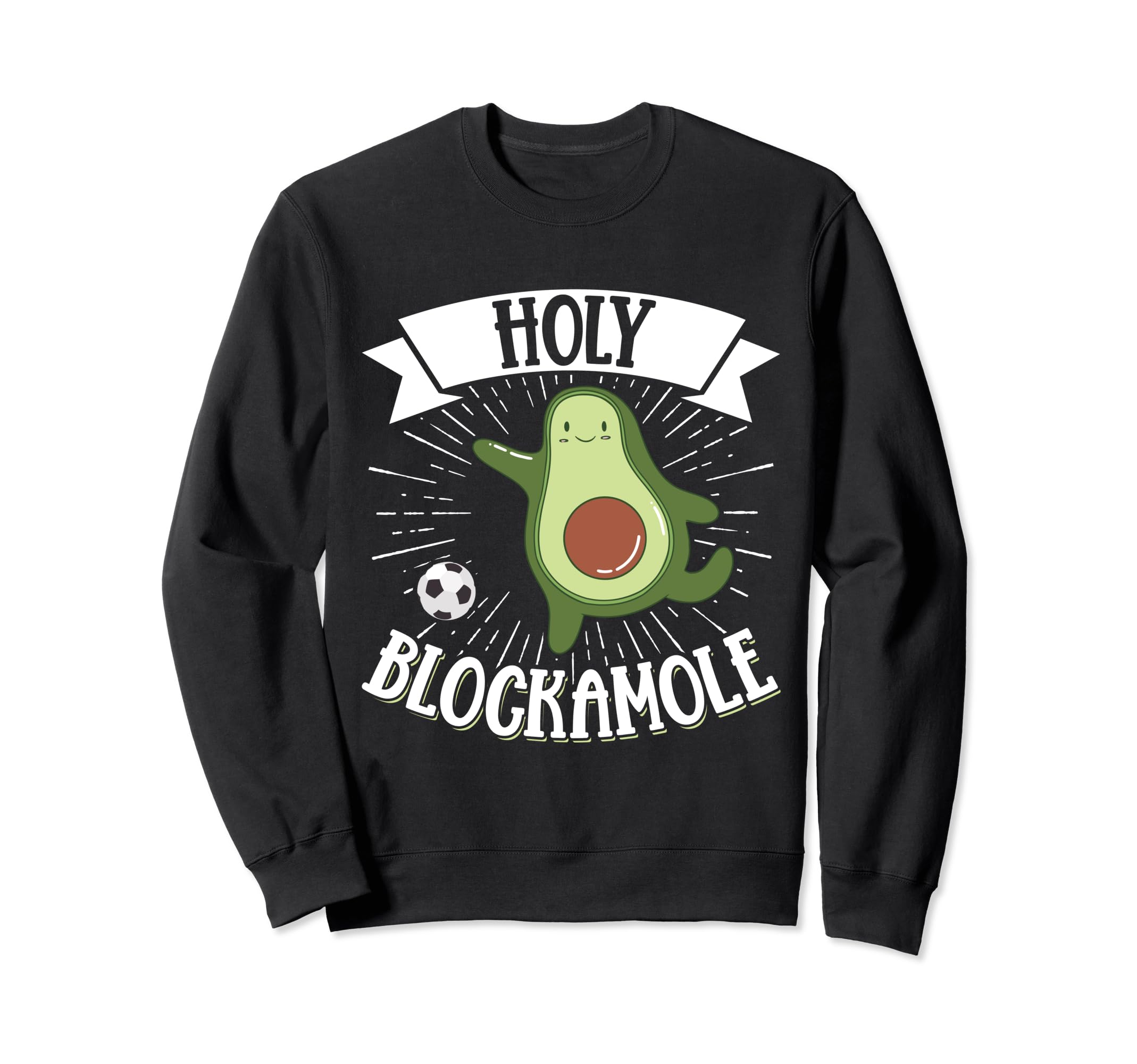 Holy Blockamole Soccer Sweatshirt - Fun Novelty Design for Adults