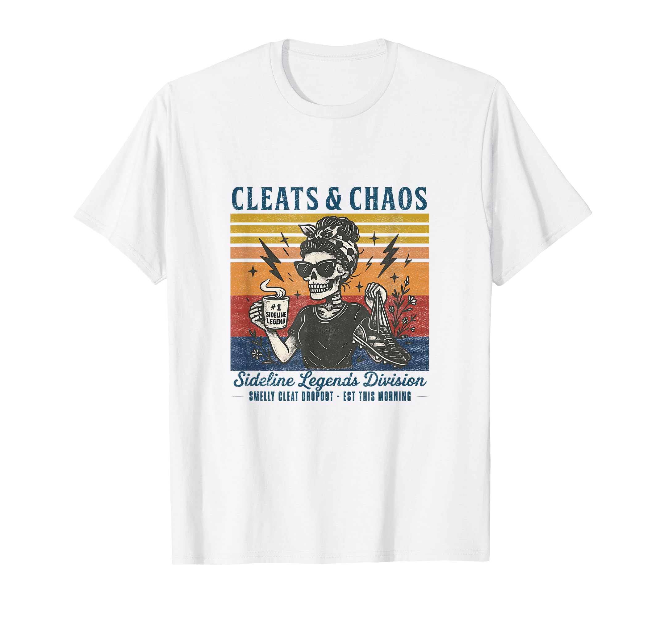 Cleats Chaos Skeleton Soccer Mom T-Shirt - Streetwear Style Men Women